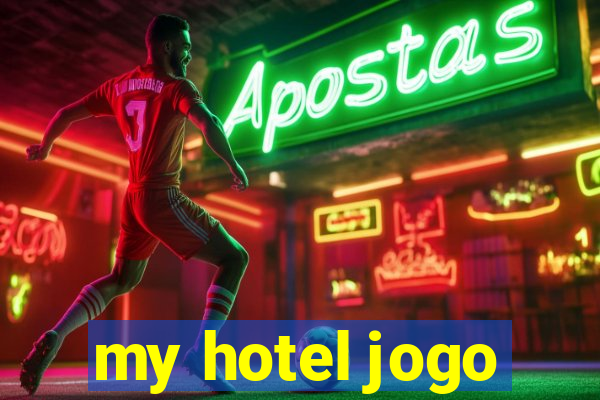 my hotel jogo